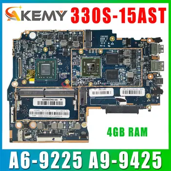 За Lenovo 330S-15AST дънна Платка на лаптоп с процесор A6-9225 A9-9425 ПРОЦЕСОР GPU R530 4 GB оперативна памет 100% Тестова работа