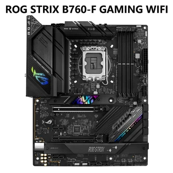 Дънна платка ASUS ROG STRIX B760-F GAMING WIFI DDR5 за процесора на Intel, слот PCIe следващото поколение 5.0, супер-бърз WiFi 6E, локална мрежа 2.5 G