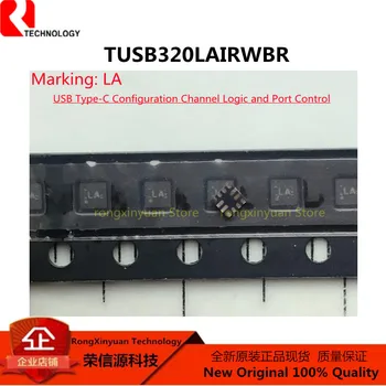 2-5 бр. Маркиране на TUSB320LAIRWBR: LA X2QFN12 TUSB320LA TUSB320 USB Type-C Конфигурация Логика канал и управление на пристанището 100% чисто нов