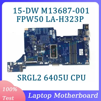 M13687-601 M13687-501 M13687-001 дънната Платка FPW50 LA-H323P За HP 15-DW дънна Платка на лаптоп с процесор SRGL2 6405U 100% Тествана е Добре