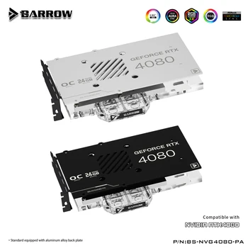 Блок за водно охлаждане на графичния процесор Barrow за GPU графична карта NVIDIA 4080 с пълно покритие на задния панел BS-NVG4080-PA