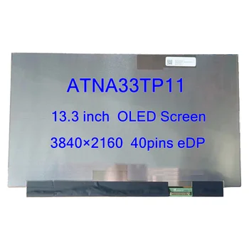 13,3-инчов OLED Екран на лаптоп ATNA33TP11 За ASUS ZenBook Flip UXF3000E UX363 4K 40pins Тънък LCD дисплей