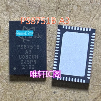 PS8751BQFN52GTR-A3 PS8751B-A3 PS8751B A3 QFN-52 нов оригинален оригинален чип