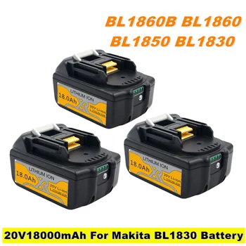 100% Оригинална Батерия за Лаптопи с капацитет от 20 18000 ма с led Литиево-Йонна батерия Заместител на LXT BL1860B BL1860 BL1850 BL 1830