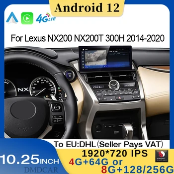 Android 12 Мултимедиен Плеър Qualcomm CarPlay Авторадио 8 + 128 GB Кола Стерео Радио GPS За Lexus NX NX200 NX200T 300h 2014-2020